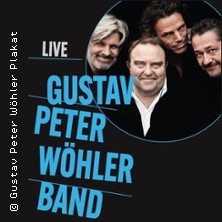 Gustav Peter Wöhler Band - In Concert 13.10.2026 Boulevardtheater Dresden